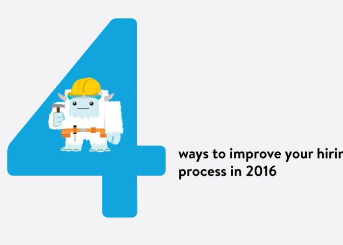 4 Ways to Improve Your Hiring Process in 2016