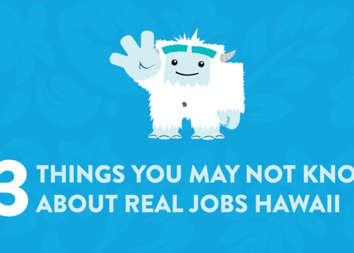 3 Things You May Not Know About Real Jobs Hawaii