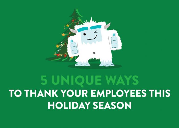 5 Unique Ways to Thank Your Employees this Holiday Season