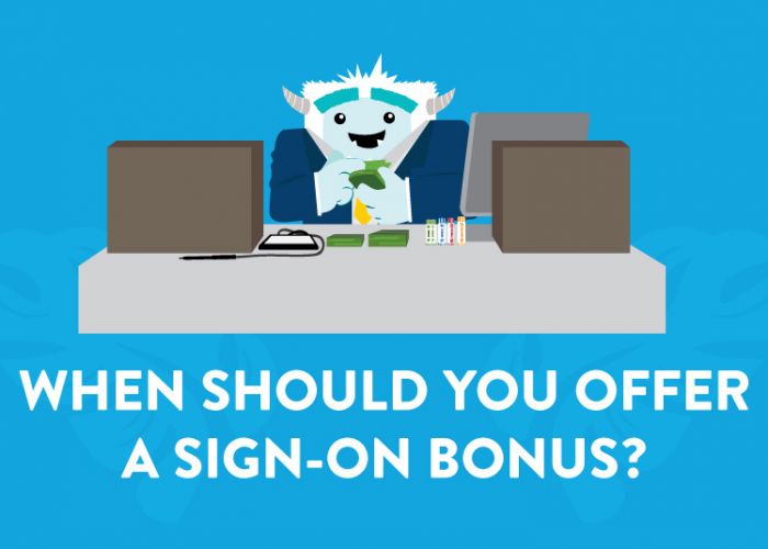 When Should You Offer a Sign-On Bonus?
