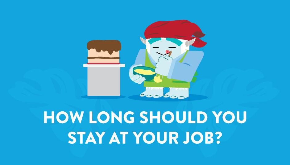 How Long Should You Stay at Your Job?